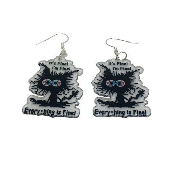 Its Fine I'm Fine Everything is Fine Acrylic Earrings